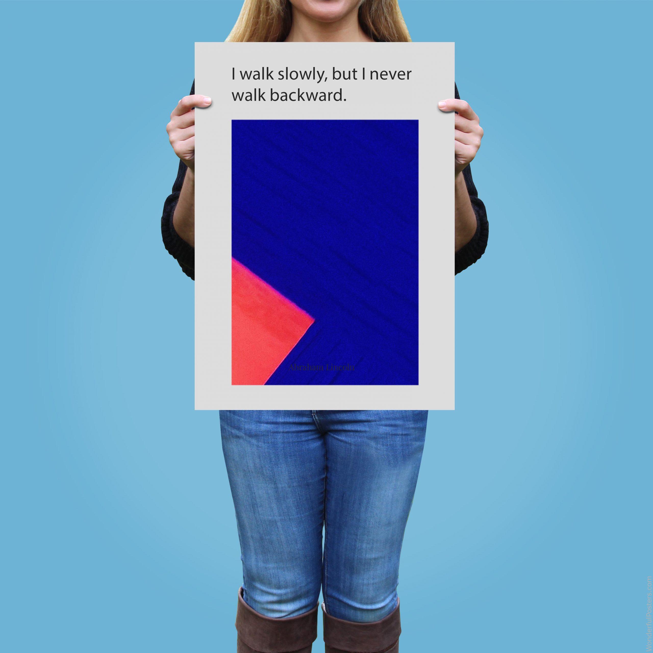 i-walk-slowly-but-i-never-walk-backward_3012022-QINS-D7-0-9699_1000_girlholding.jpg