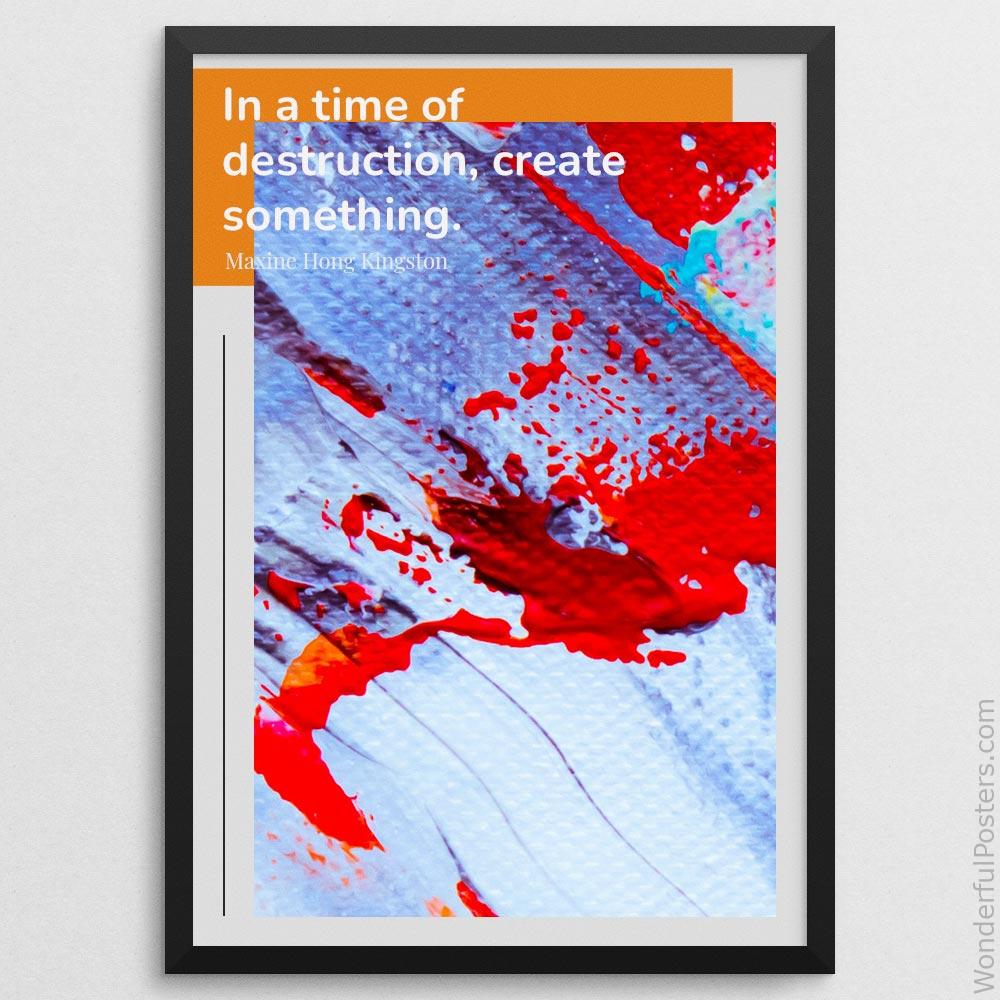in-a-time-of-destruction-create-something_2012022-Q500-D17D-0-8114_1000_blackframe.jpg