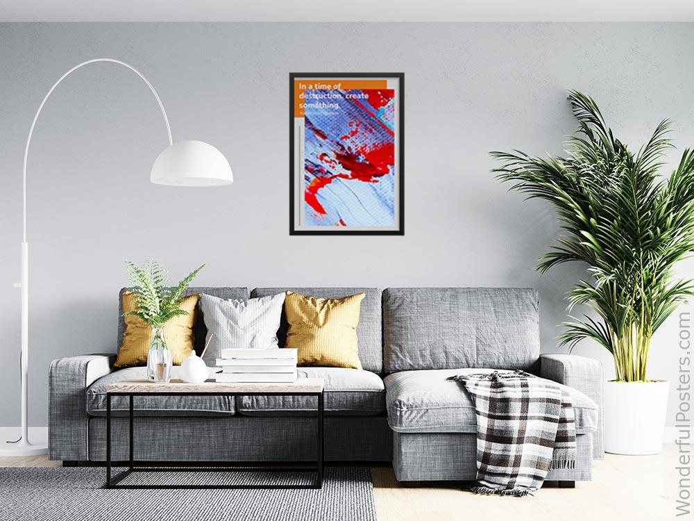 in-a-time-of-destruction-create-something_2012022-Q500-D17D-0-8114_1000_blackframed_wall_416.jpg