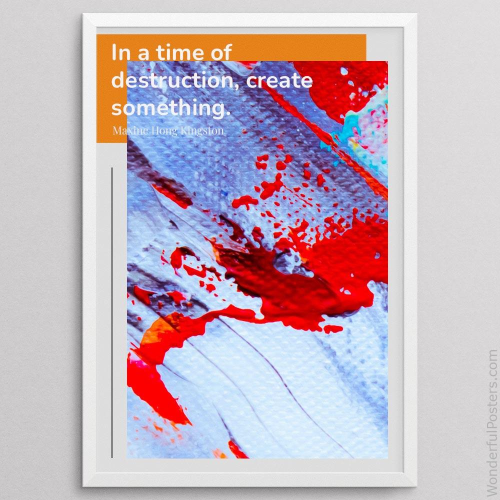in-a-time-of-destruction-create-something_2012022-Q500-D17D-0-8114_1000_whiteframe.jpg
