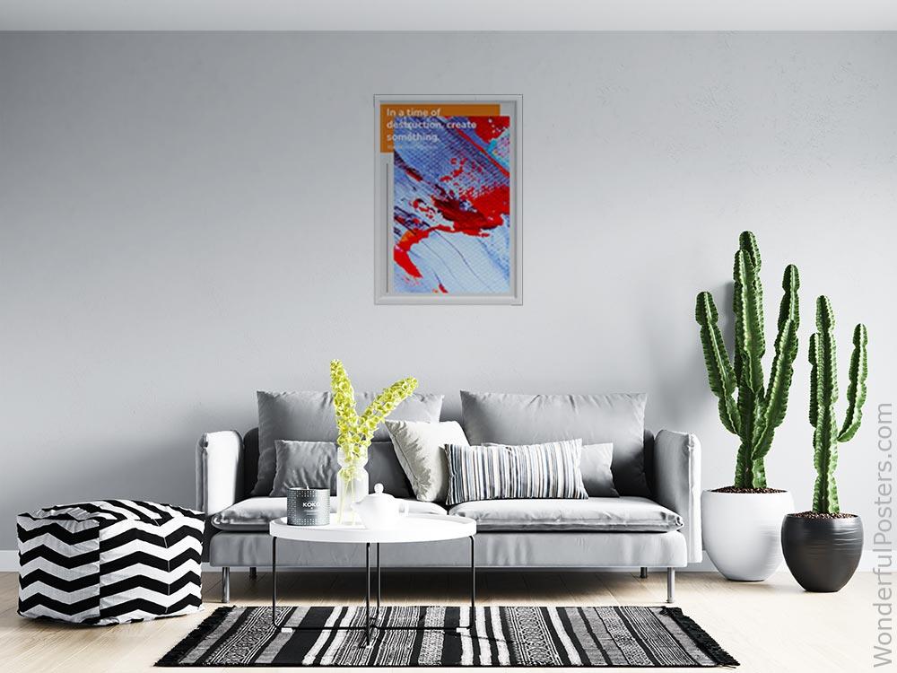 in-a-time-of-destruction-create-something_2012022-Q500-D17D-0-8114_1000_whiteframed_wall_414.jpg