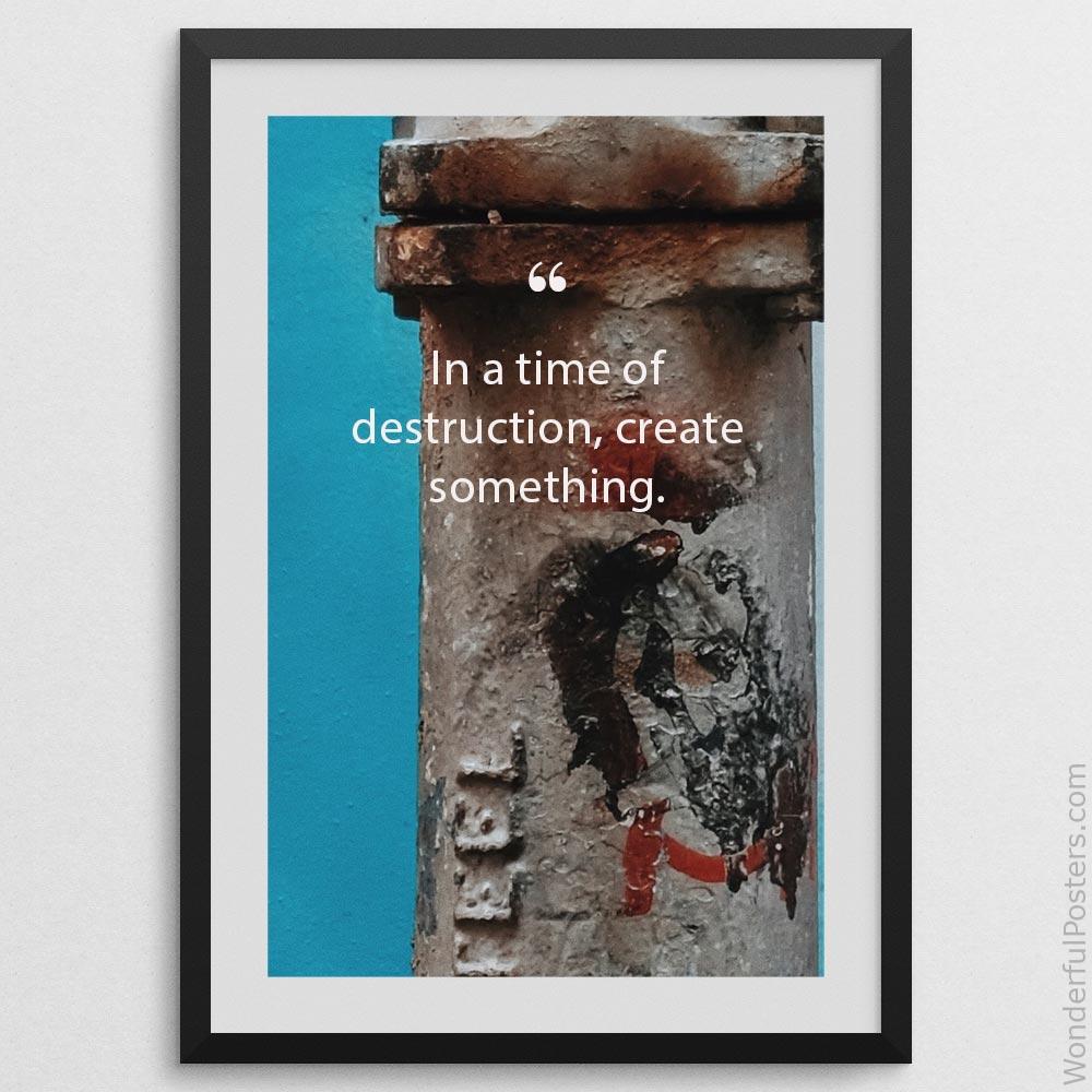 in-a-time-of-destruction-create-something_2012022-Q500-D3-0-9097_1000_blackframe.jpg