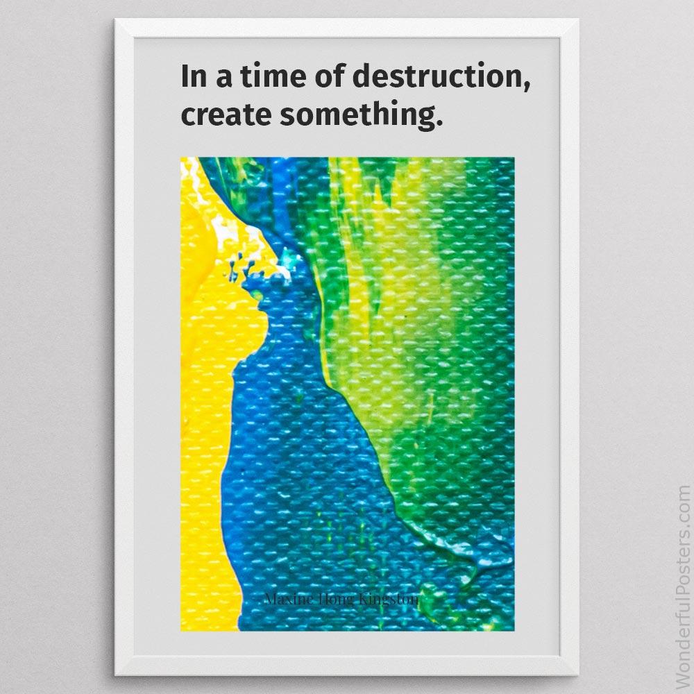 in-a-time-of-destruction-create-something_2012022-Q500-D7-0-4714_1000_whiteframe.jpg
