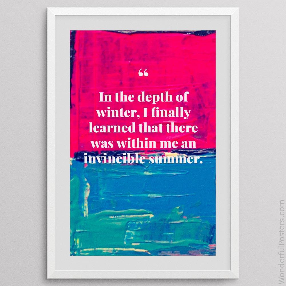 in-the-depth-of-winter-i-finally-learned-that-there-was-within-me-an-invincible_3112022-QINS-D3-0-4714_1000_whiteframe.jpg