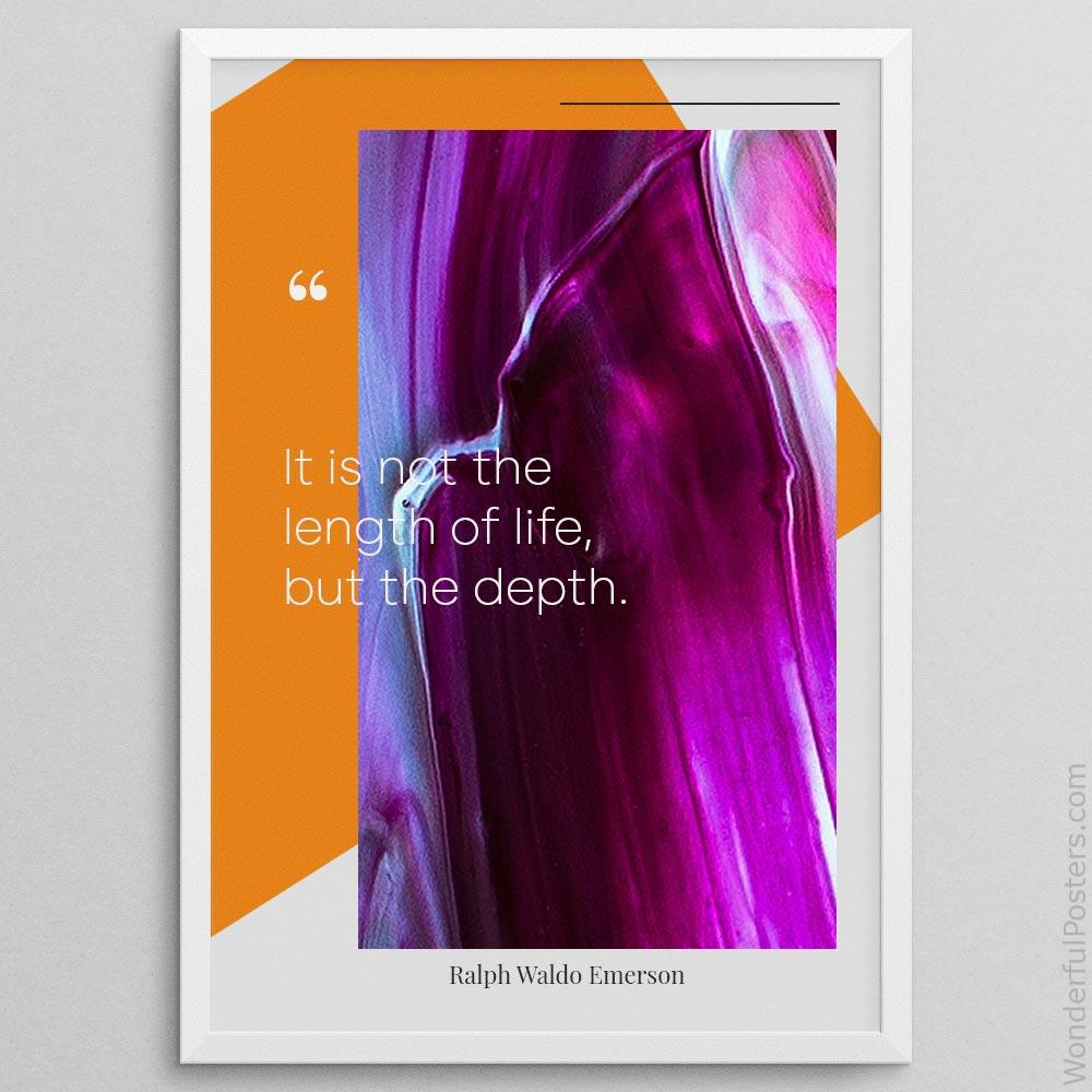 it-is-not-the-length-of-life-but-the-depth_2112022-Q500-D21D-0-8281_1000_whiteframe.jpg