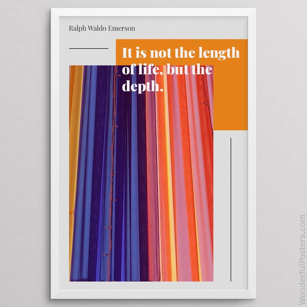 it-is-not-the-length-of-life-but-the-depth_2112022-Q500-D22-0-2559_1000_whiteframe.jpg