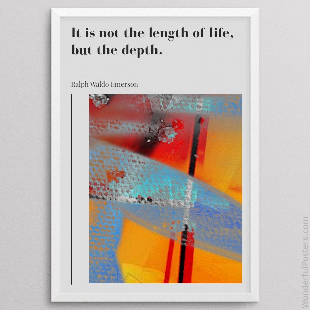 it-is-not-the-length-of-life-but-the-depth_2112022-Q500-D23-0-2697_1000_whiteframe.jpg