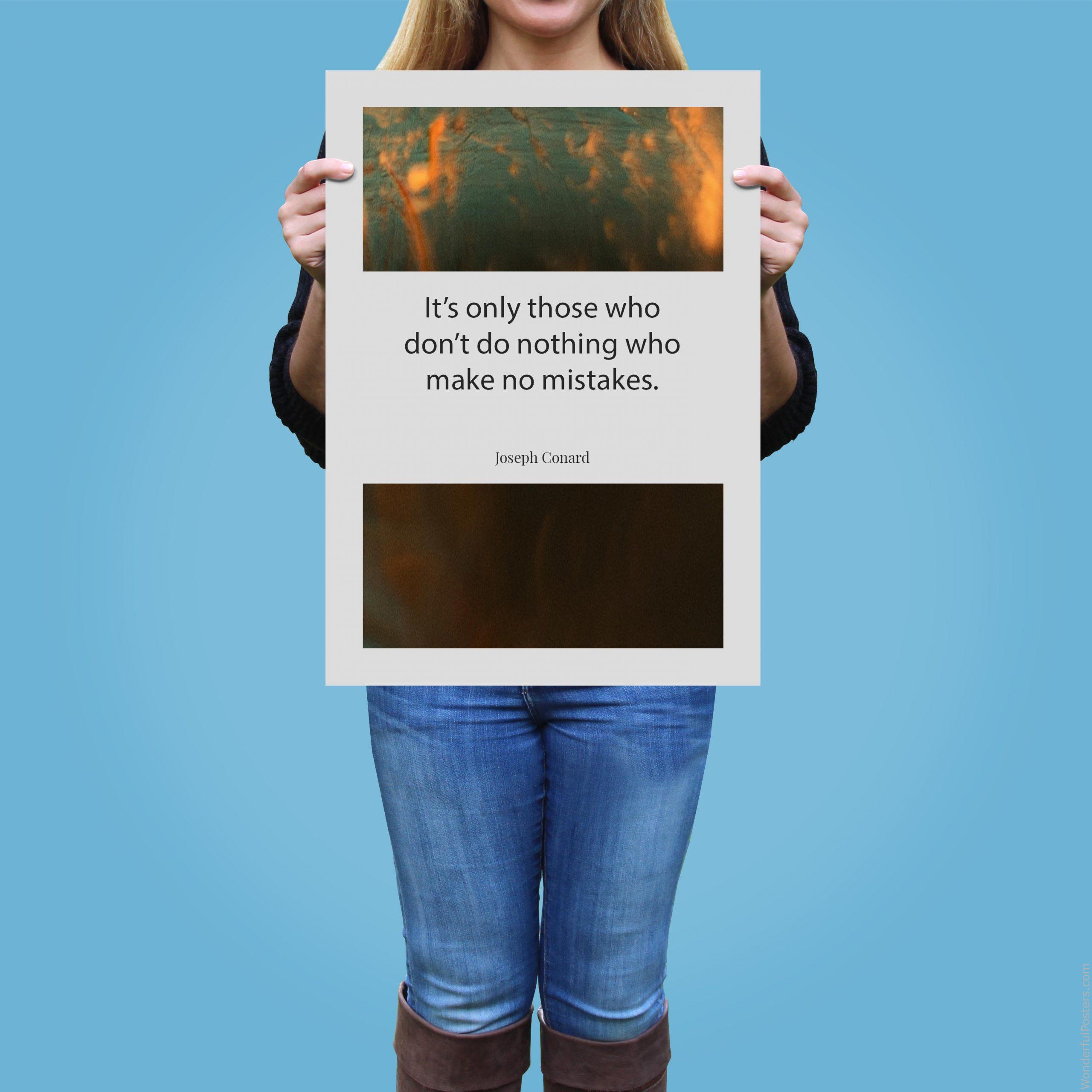 its-only-those-who-dont-do-nothing-who-make-no-mistakes_1812022-Q20-D11-0-3605_1000_girlholding.jpg