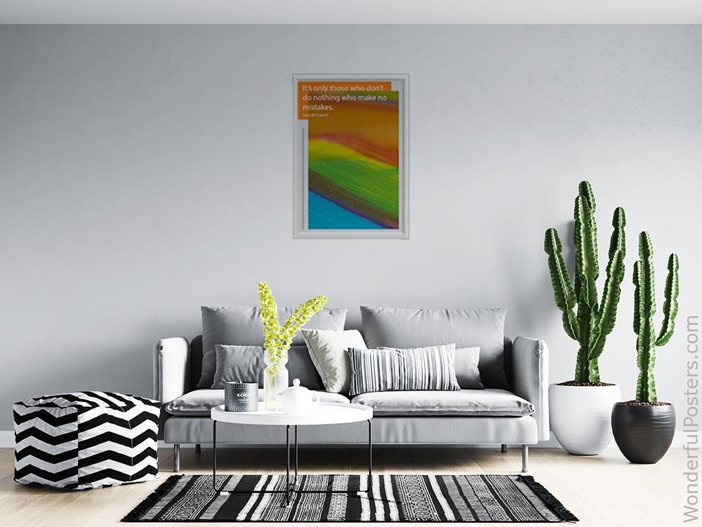 its-only-those-who-dont-do-nothing-who-make-no-mistakes_1812022-Q20-D17D-0-9335_1000_whiteframed_wall_414.jpg