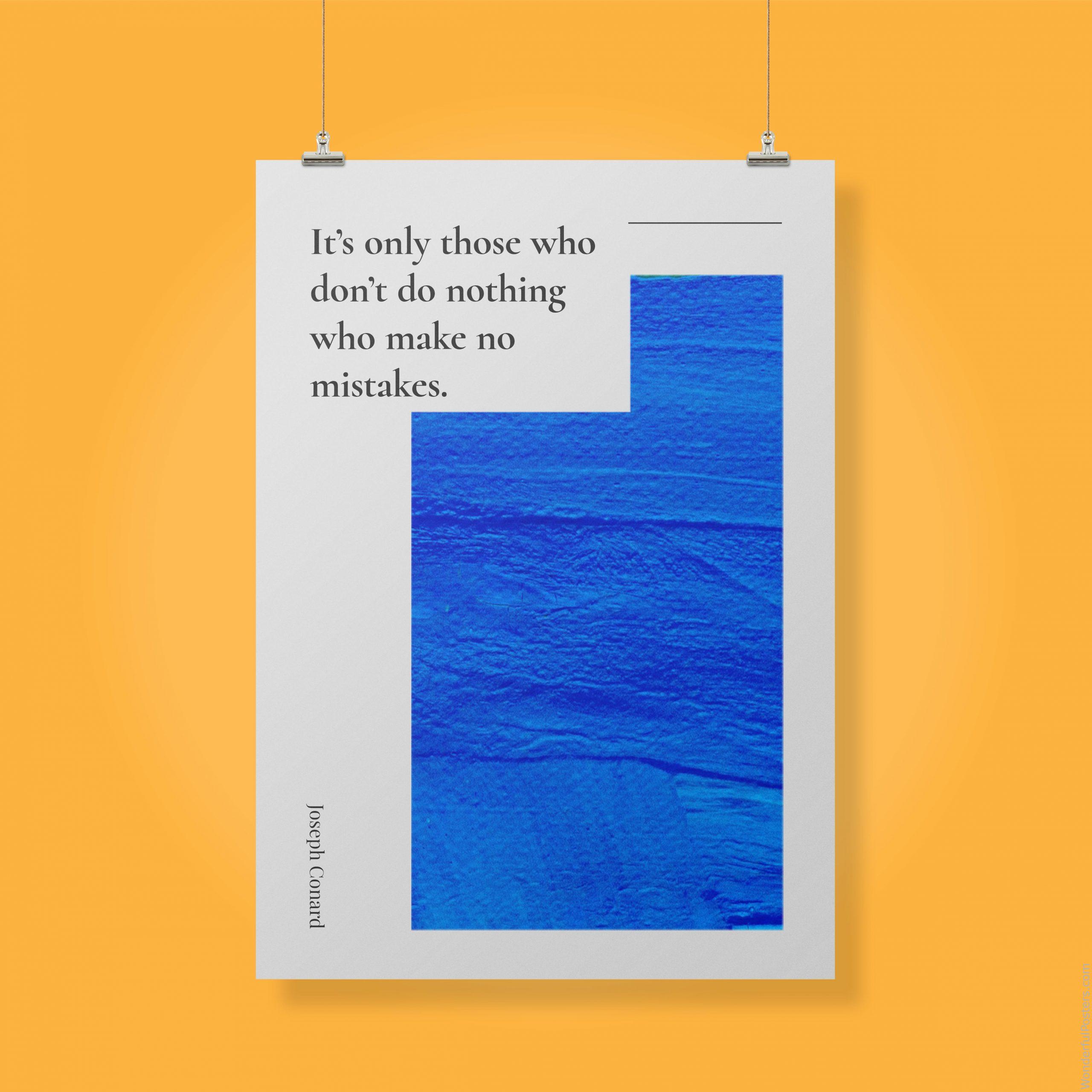 its-only-those-who-dont-do-nothing-who-make-no-mistakes_1812022-Q20-D8-0-384_1000_clips_holding.jpg
