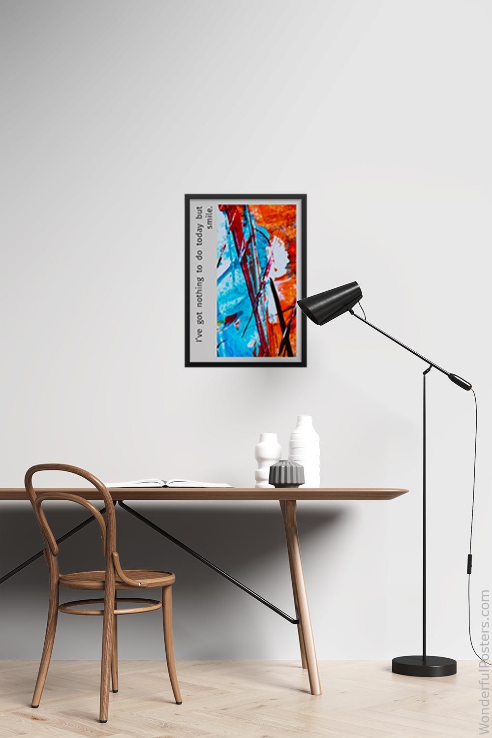 ive-got-nothing-to-do-today-but-smile_1912022-Q500-D10-0-9002_1000_blackframed_wall_417.jpg