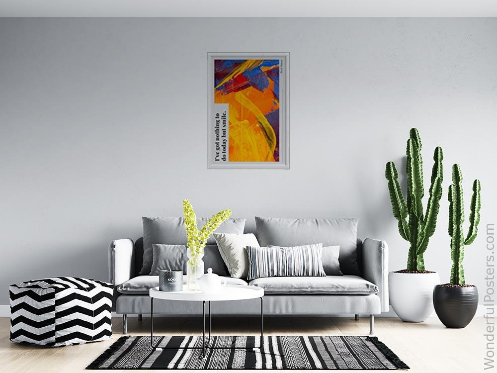 ive-got-nothing-to-do-today-but-smile_2012022-Q500-D16-0-3982_1000_whiteframed_wall_414.jpg