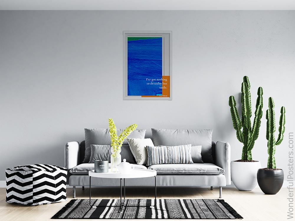 ive-got-nothing-to-do-today-but-smile_2012022-Q500-D18D-0-5256_1000_whiteframed_wall_414.jpg