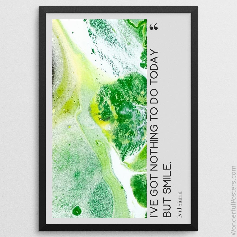 ive-got-nothing-to-do-today-but-smile_2012022-Q500-D35-0-4635_1000_blackframe.jpg