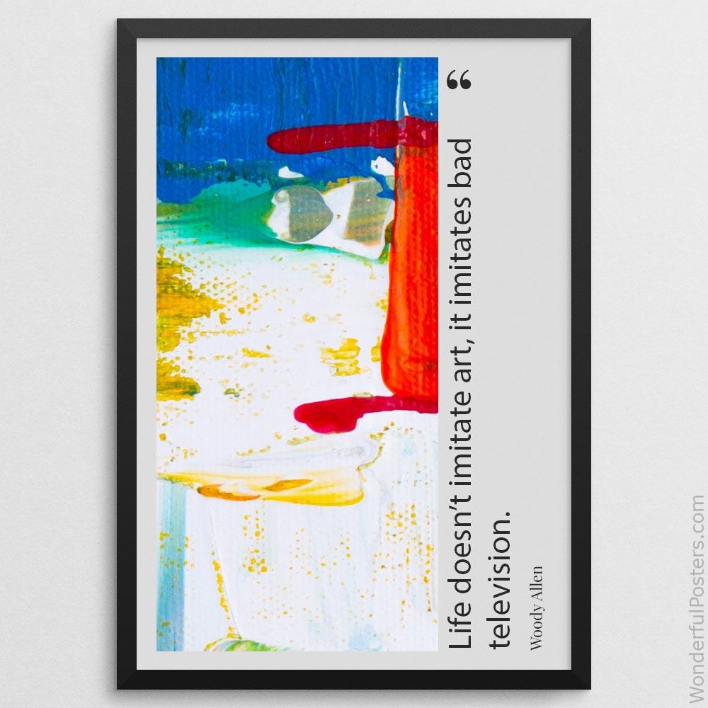 life-doesnt-imitate-art-it-imitates-bad-television_2112022-Q500-D35-0-3097_1000_blackframe.jpg