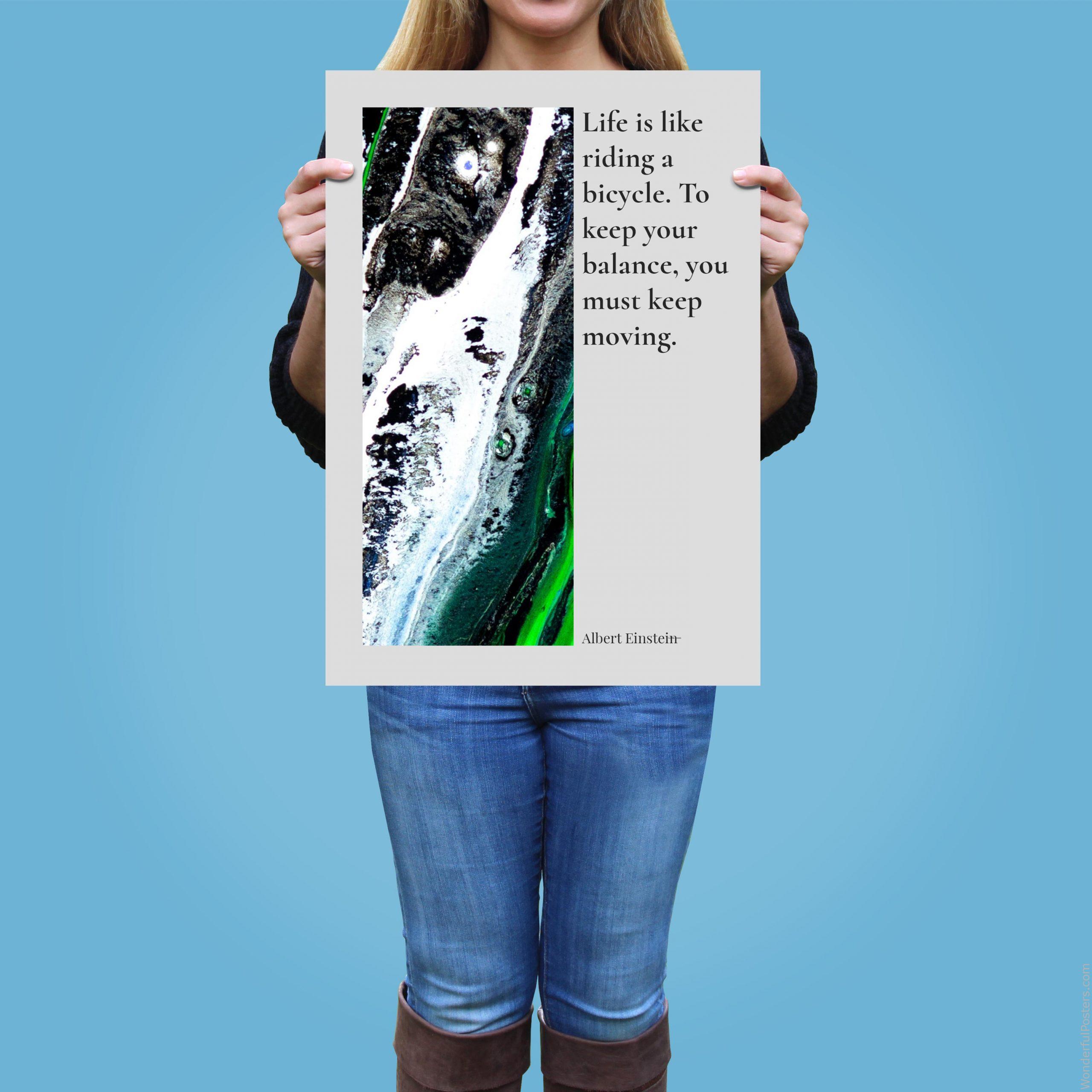 life-is-like-riding-a-bicycle-to-keep-your-balance-you-must-keep-moving_1912022-Q500-D24-0-7585_1000_girlholding.jpg