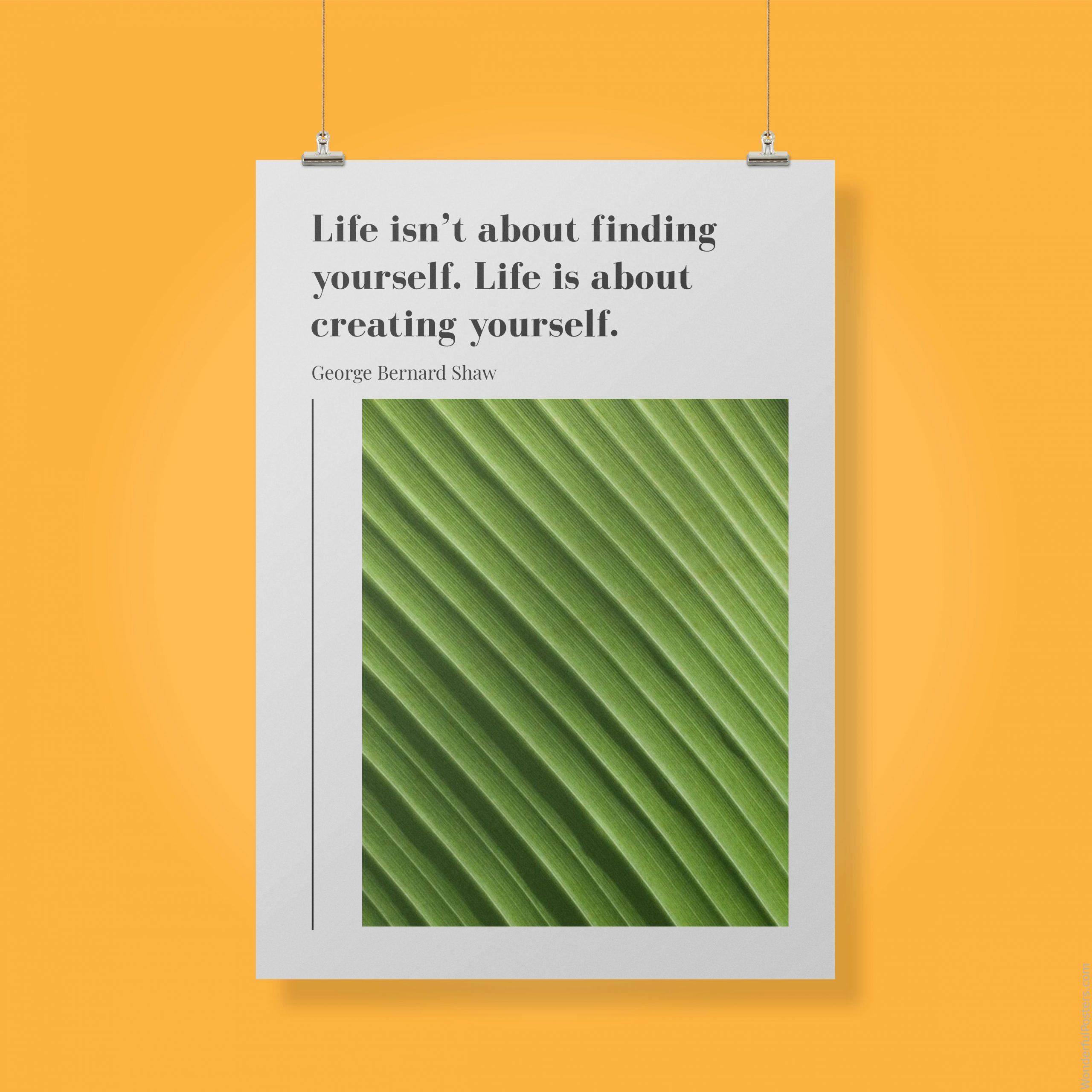 life-isnt-about-finding-yourself-life-is-about-creating-yourself_1912022-Q500-D23-0-3389_1000_clips_holding.jpg