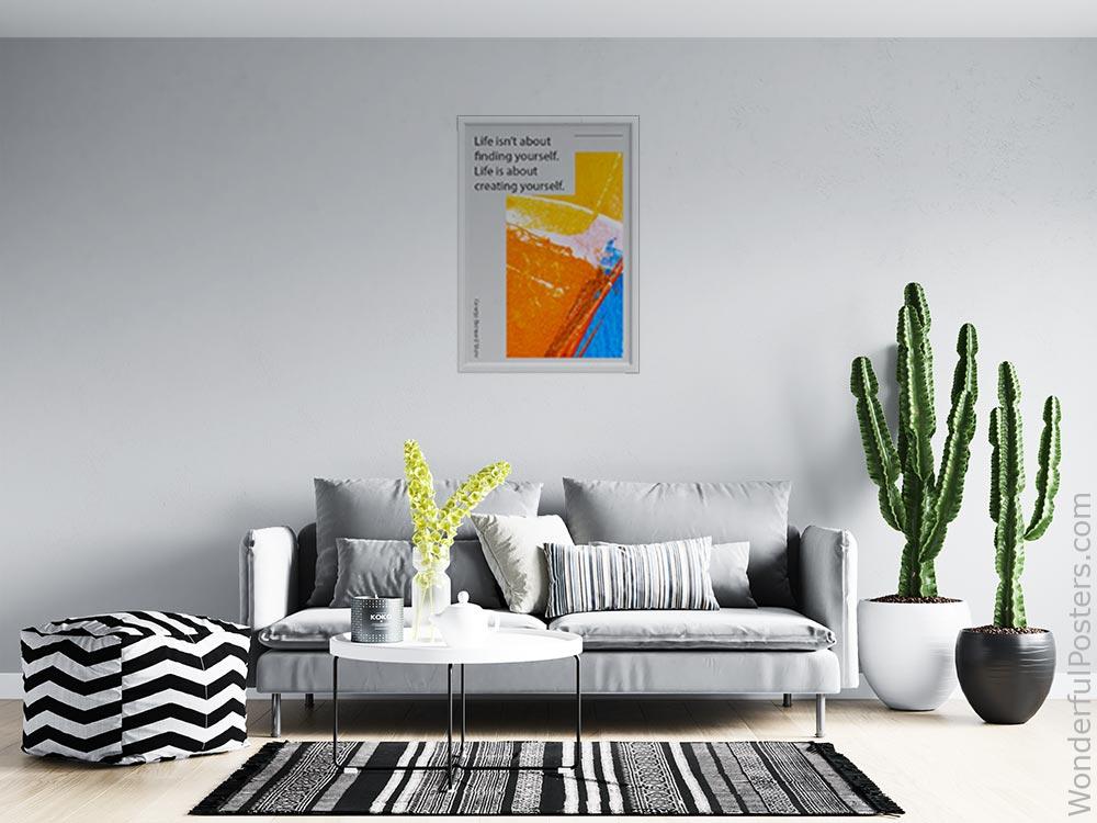 life-isnt-about-finding-yourself-life-is-about-creating-yourself_1912022-Q500-D8-0-1615_1000_whiteframed_wall_414.jpg