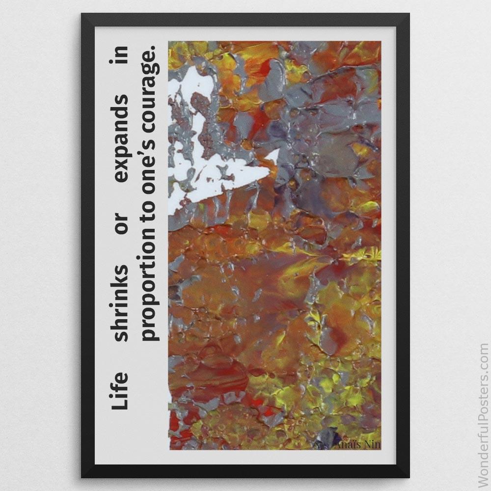 life-shrinks-or-expands-in-proportion-to-ones-courage_2012022-Q500-D10-0-3660_1000_blackframe.jpg