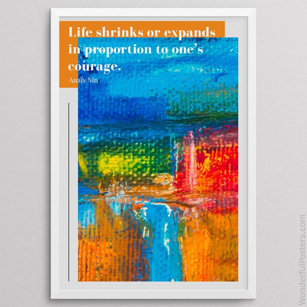 life-shrinks-or-expands-in-proportion-to-ones-courage_2012022-Q500-D17D-0-9039_1000_whiteframe.jpg