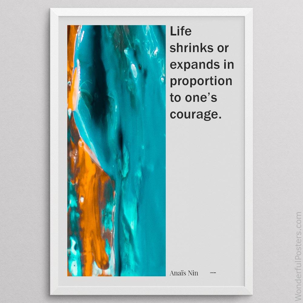 life-shrinks-or-expands-in-proportion-to-ones-courage_2012022-Q500-D24-0-8713_1000_whiteframe.jpg