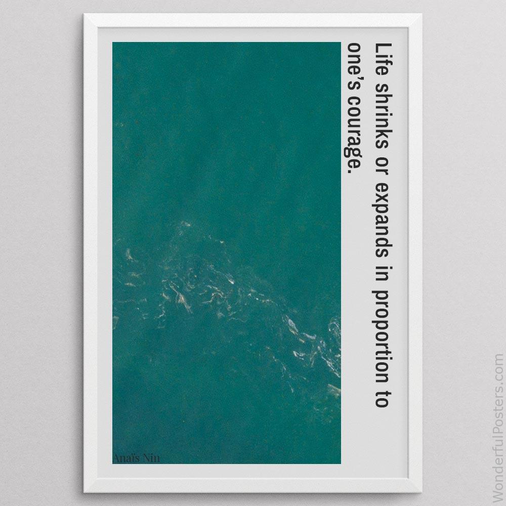 life-shrinks-or-expands-in-proportion-to-ones-courage_2012022-Q500-D25-0-6980_1000_whiteframe.jpg