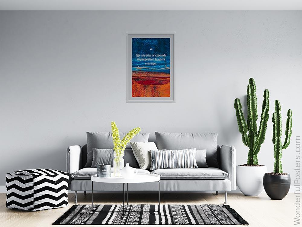 life-shrinks-or-expands-in-proportion-to-ones-courage_2012022-Q500-D3-0-7524_1000_whiteframed_wall_414.jpg