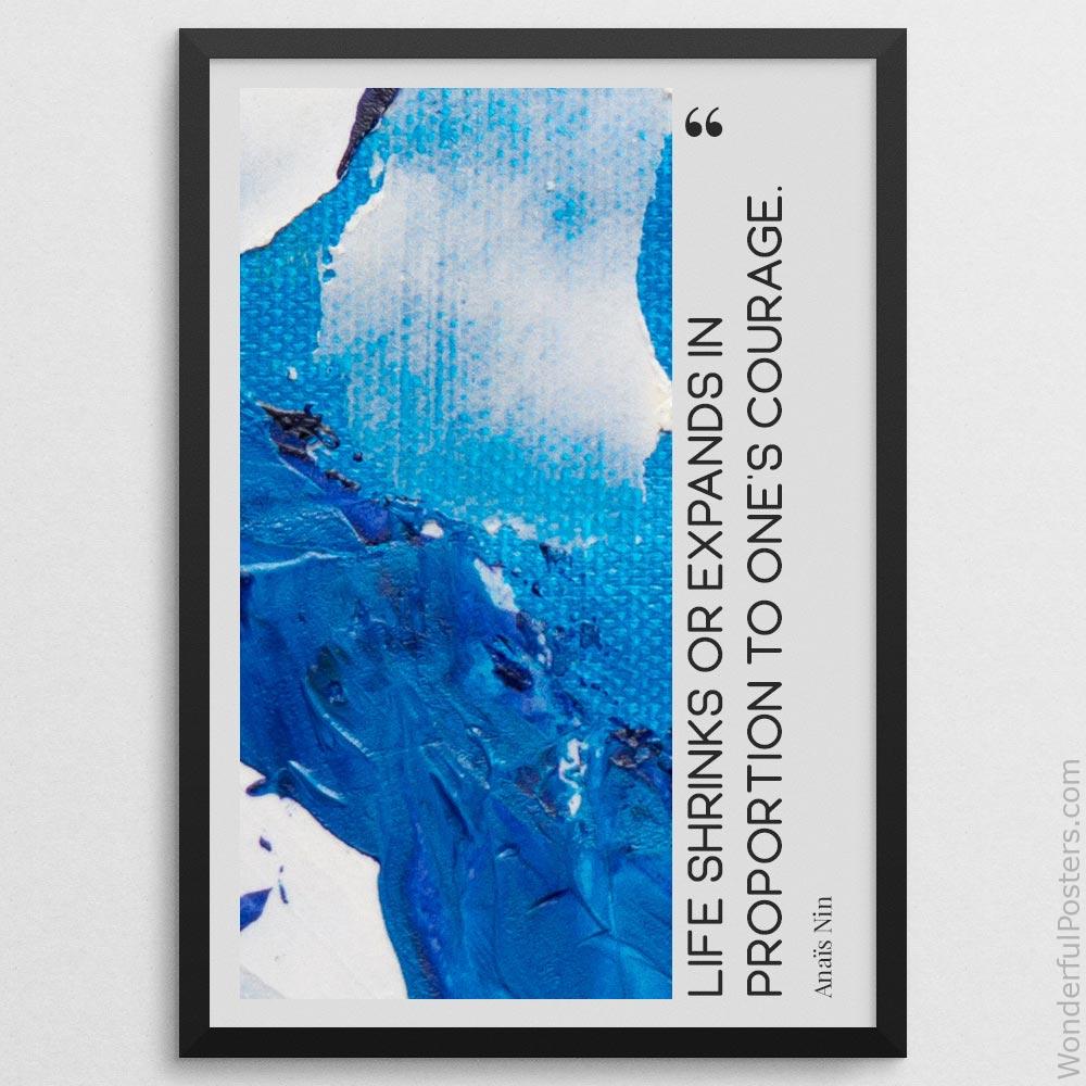 life-shrinks-or-expands-in-proportion-to-ones-courage_2012022-Q500-D35-0-1790_1000_blackframe.jpg