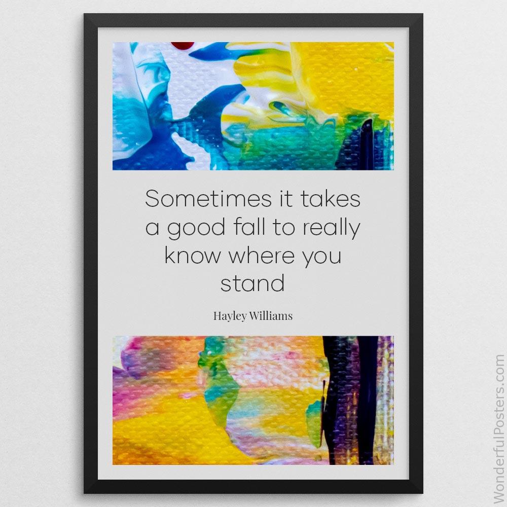 sometimes-it-takes-a-good-fall-to-really-know-where-you-stand_2112022-Q500-D11-0-4684_1000_blackframe.jpg