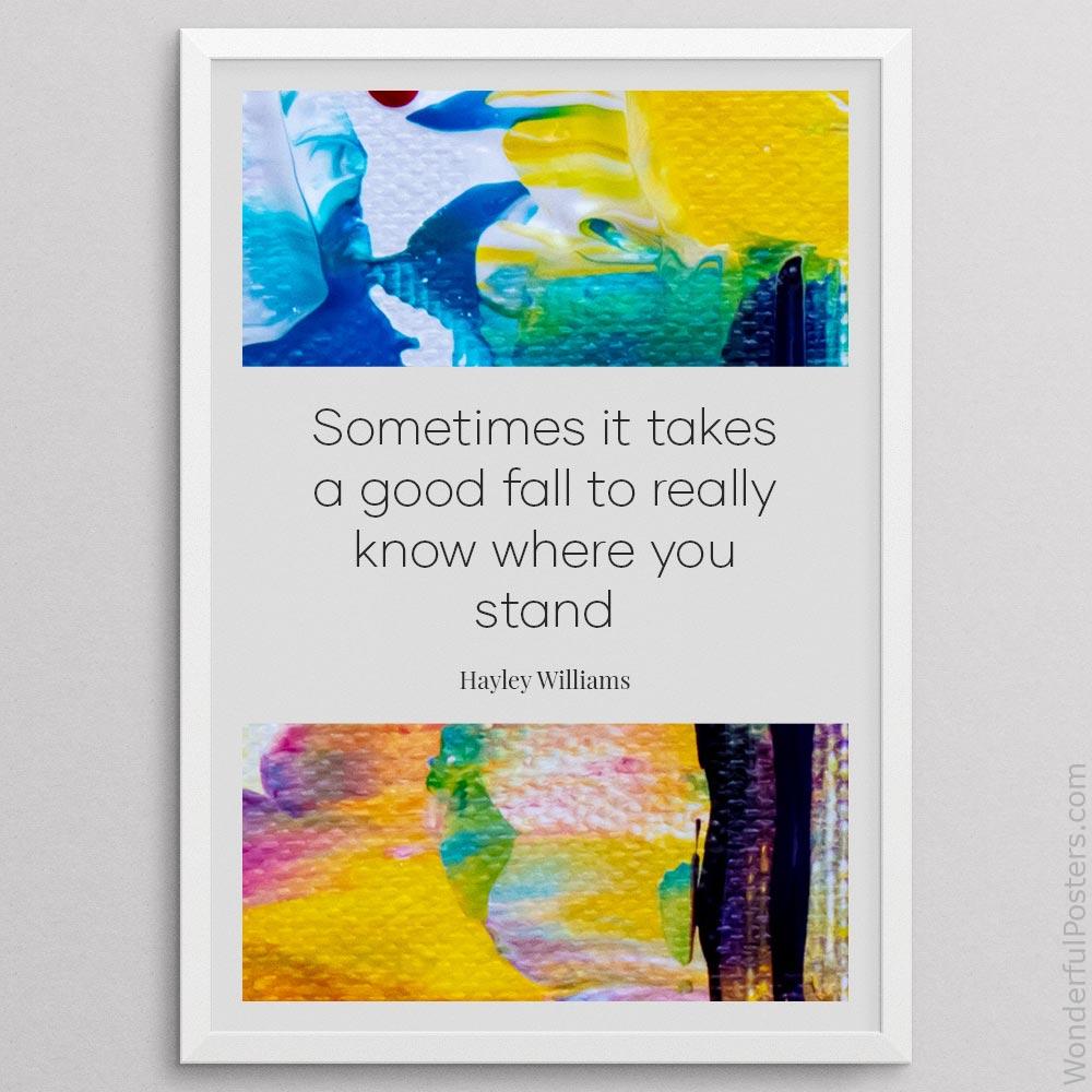 sometimes-it-takes-a-good-fall-to-really-know-where-you-stand_2112022-Q500-D11-0-4684_1000_whiteframe.jpg