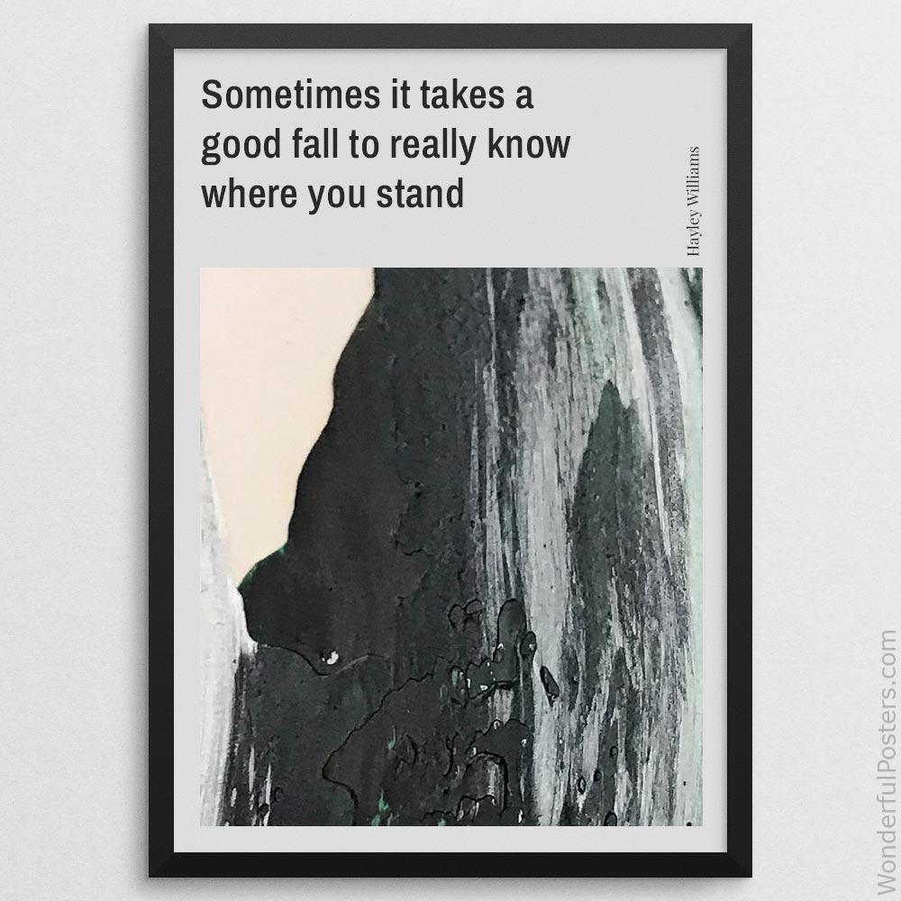 sometimes-it-takes-a-good-fall-to-really-know-where-you-stand_2112022-Q500-D26-0-3128_1000_blackframe.jpg