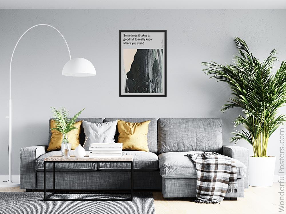 sometimes-it-takes-a-good-fall-to-really-know-where-you-stand_2112022-Q500-D26-0-3128_1000_blackframed_wall_416.jpg