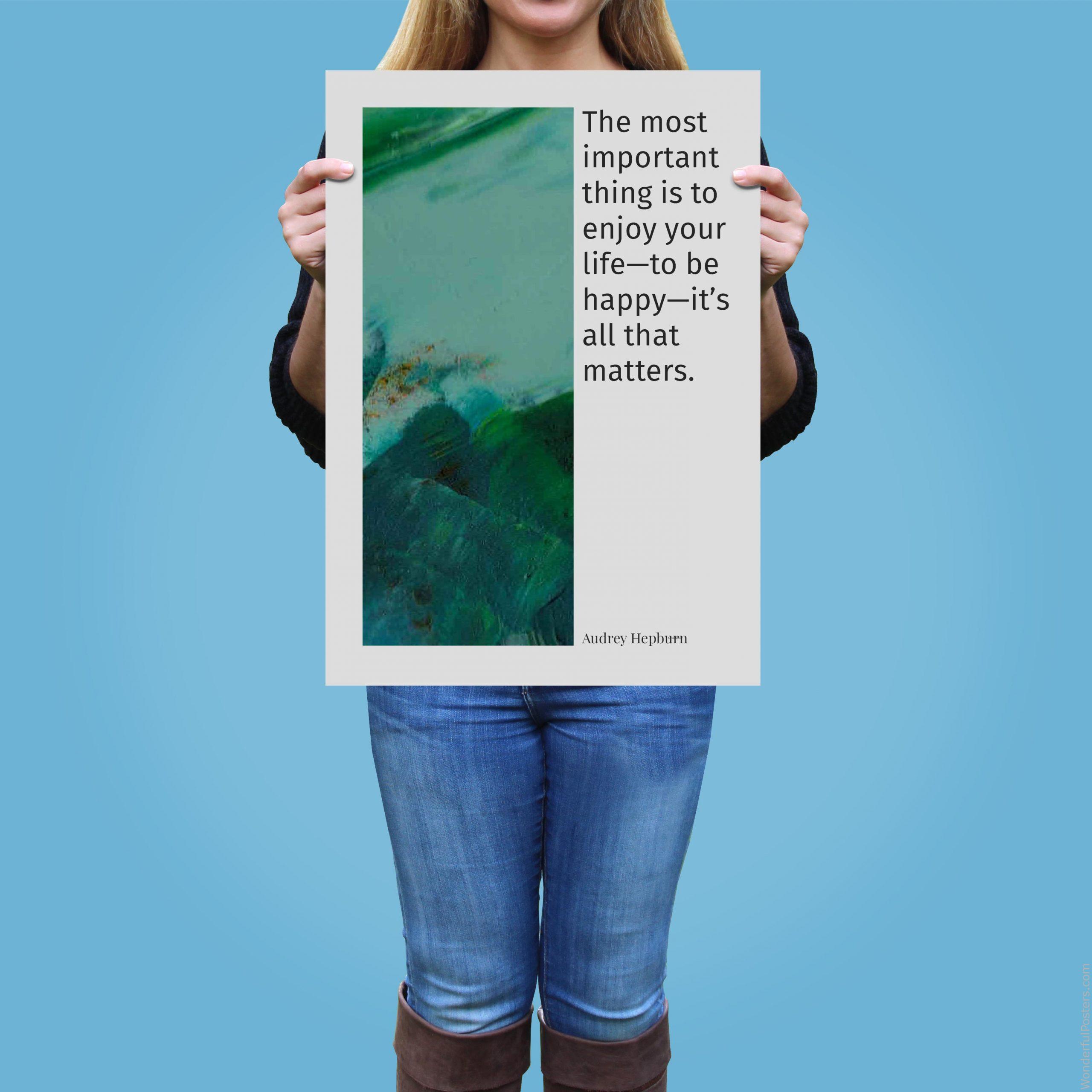 the-most-important-thing-is-to-enjoy-your-lifeto-be-happyits-all-that-matters_1912022-Q500-D24-0-9450_1000_girlholding.jpg