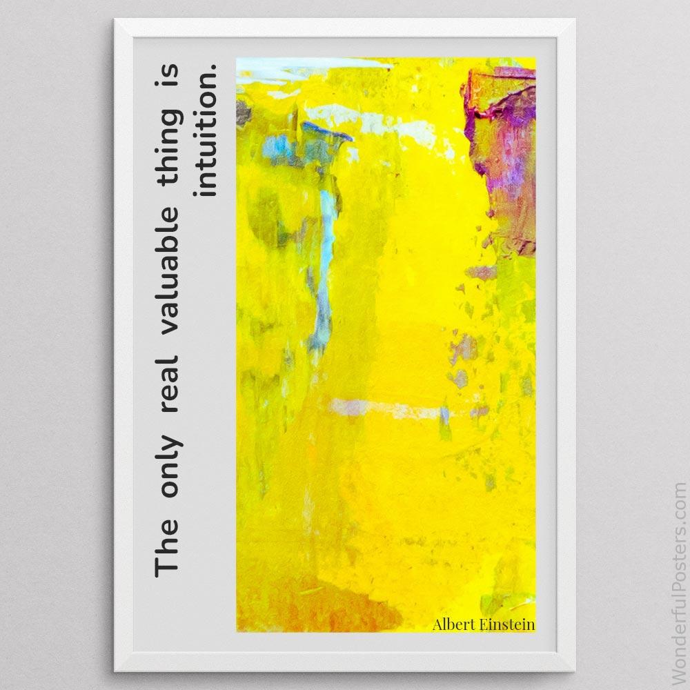 the-only-real-valuable-thing-is-intuition_3112022-QINS-D10-0-7224_1000_whiteframe.jpg
