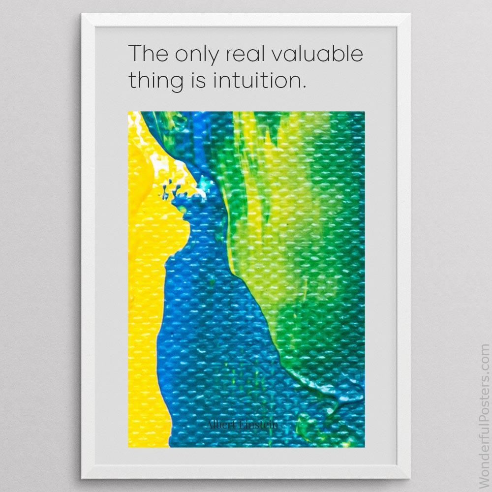the-only-real-valuable-thing-is-intuition_3112022-QINS-D7-0-9838_1000_whiteframe.jpg