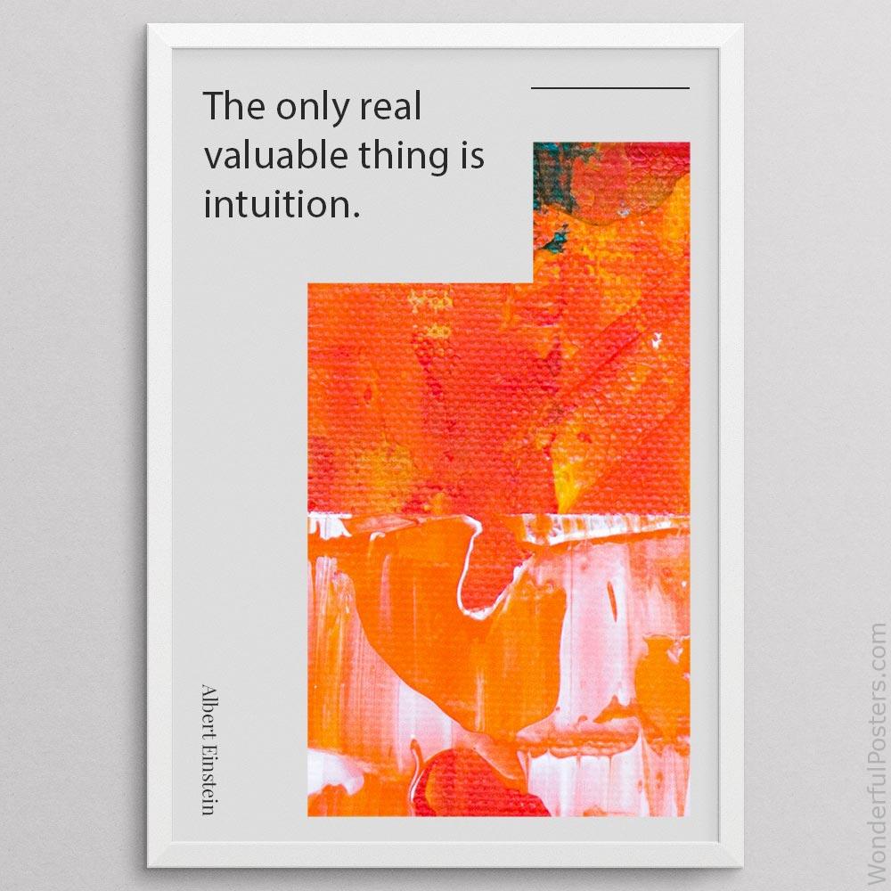 the-only-real-valuable-thing-is-intuition_3112022-QINS-D8-0-9191_1000_whiteframe.jpg
