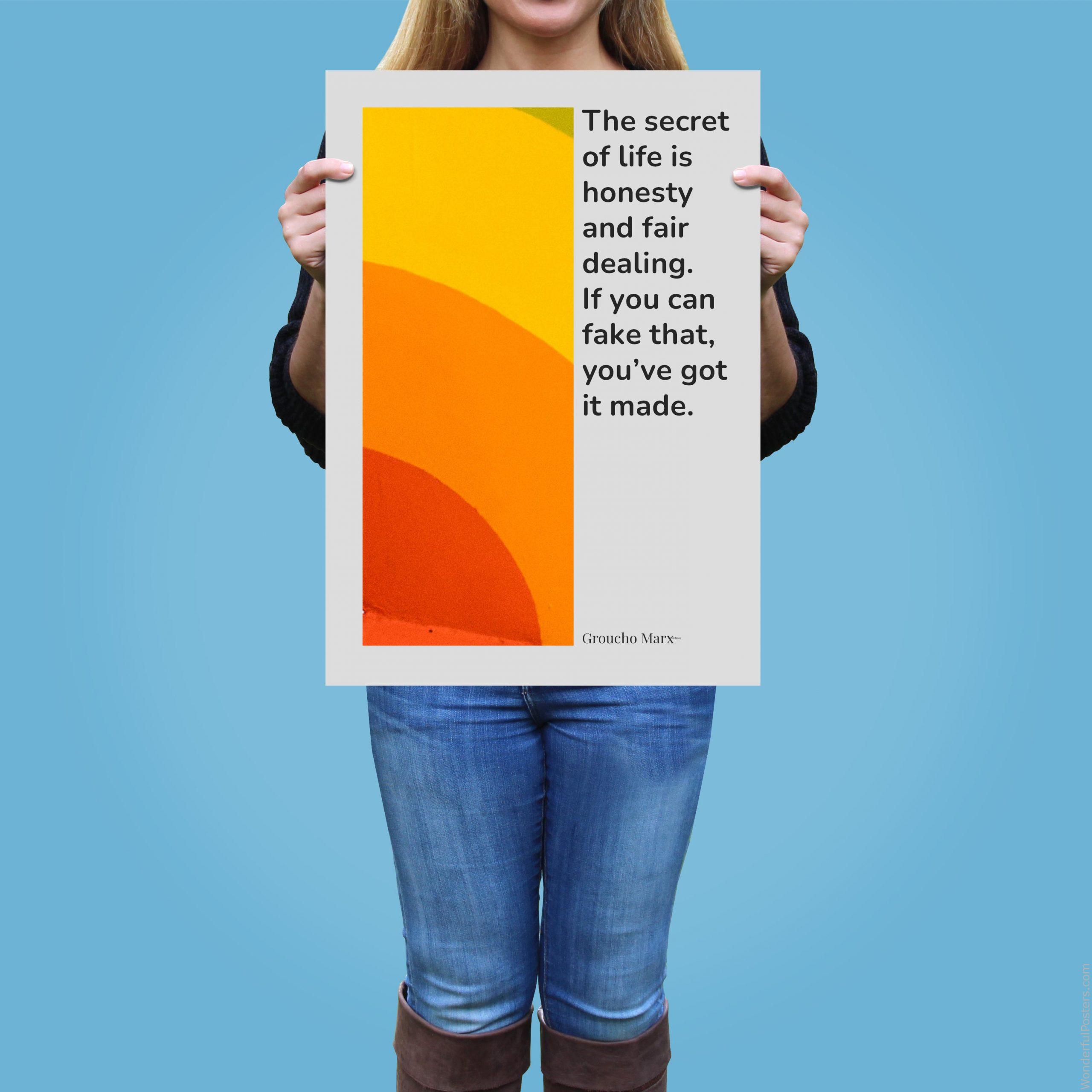 the-secret-of-life-is-honesty-and-fair-dealing-if-you-can-fake-that-youve-got_2112022-Q500-D24-0-6903_1000_girlholding.jpg