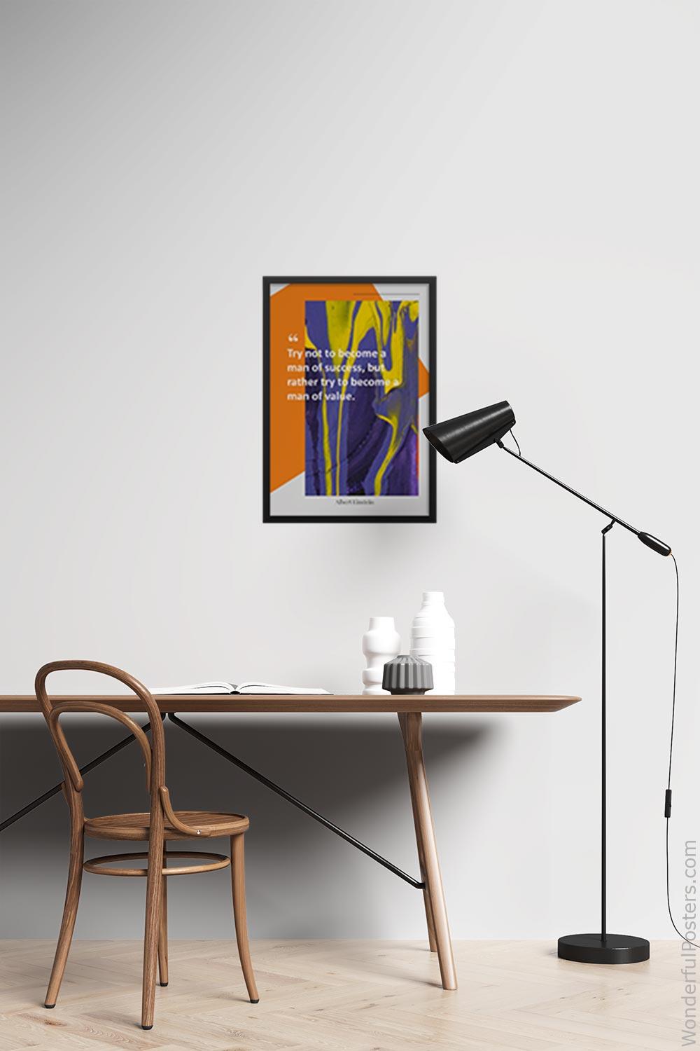try-not-to-become-a-man-of-success-but-rather-try-to-become-a-man-of-value_3112022-QINS-D21D-0-1767_1000_blackframed_wall_417.jpg