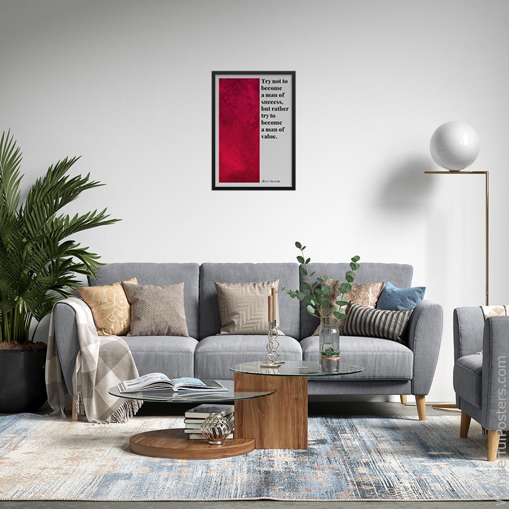 try-not-to-become-a-man-of-success-but-rather-try-to-become-a-man-of-value_3112022-QINS-D24-0-5585_1000_blackframed_wall_443.jpg