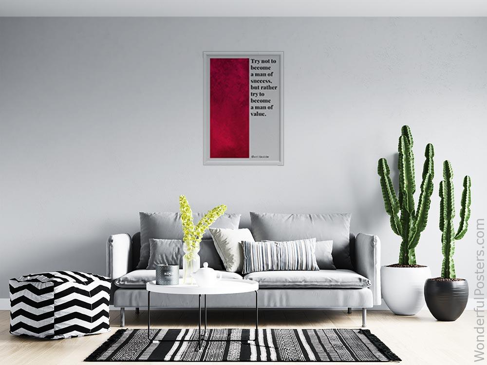 try-not-to-become-a-man-of-success-but-rather-try-to-become-a-man-of-value_3112022-QINS-D24-0-5585_1000_whiteframed_wall_414.jpg