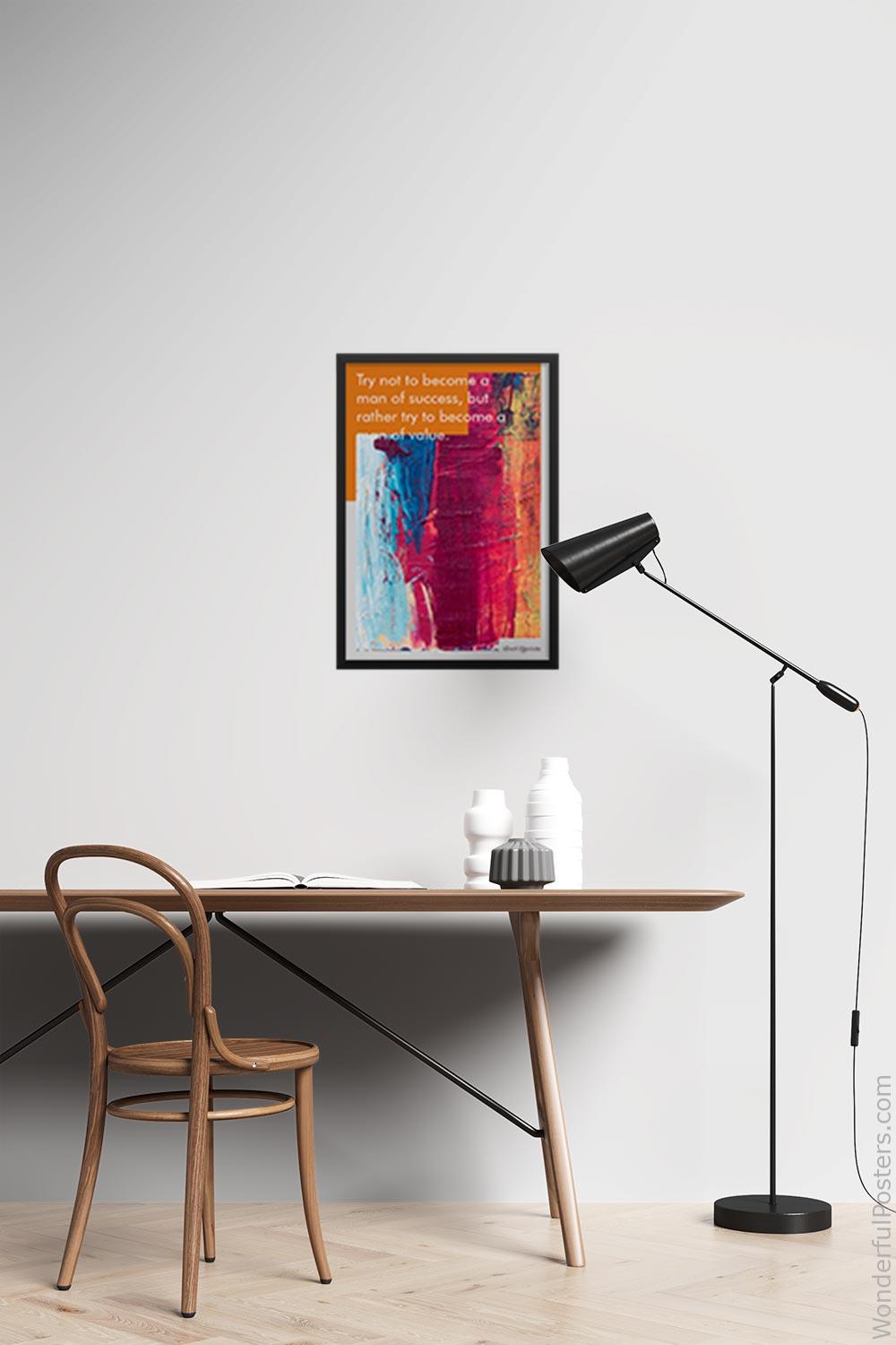 try-not-to-become-a-man-of-success-but-rather-try-to-become-a-man-of-value_3112022-QINS-D27D-0-9545_1000_blackframed_wall_417.jpg
