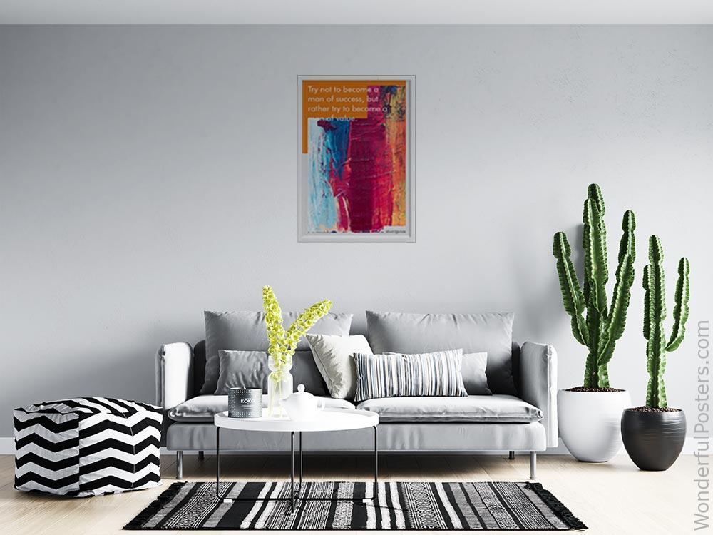 try-not-to-become-a-man-of-success-but-rather-try-to-become-a-man-of-value_3112022-QINS-D27D-0-9545_1000_whiteframed_wall_414.jpg