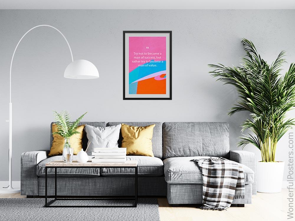 try-not-to-become-a-man-of-success-but-rather-try-to-become-a-man-of-value_3112022-QINS-D3-0-1709_1000_blackframed_wall_416.jpg