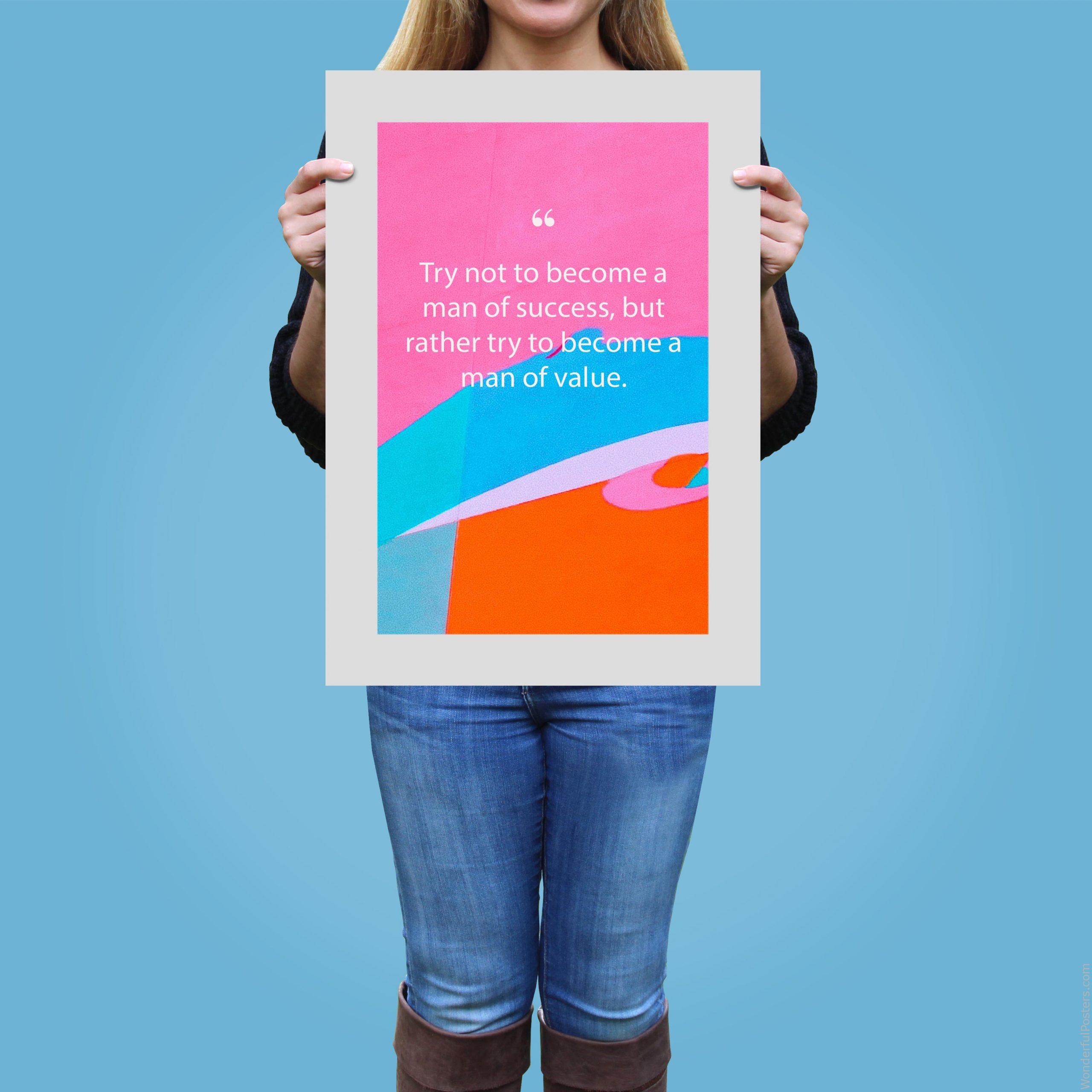 try-not-to-become-a-man-of-success-but-rather-try-to-become-a-man-of-value_3112022-QINS-D3-0-1709_1000_girlholding.jpg