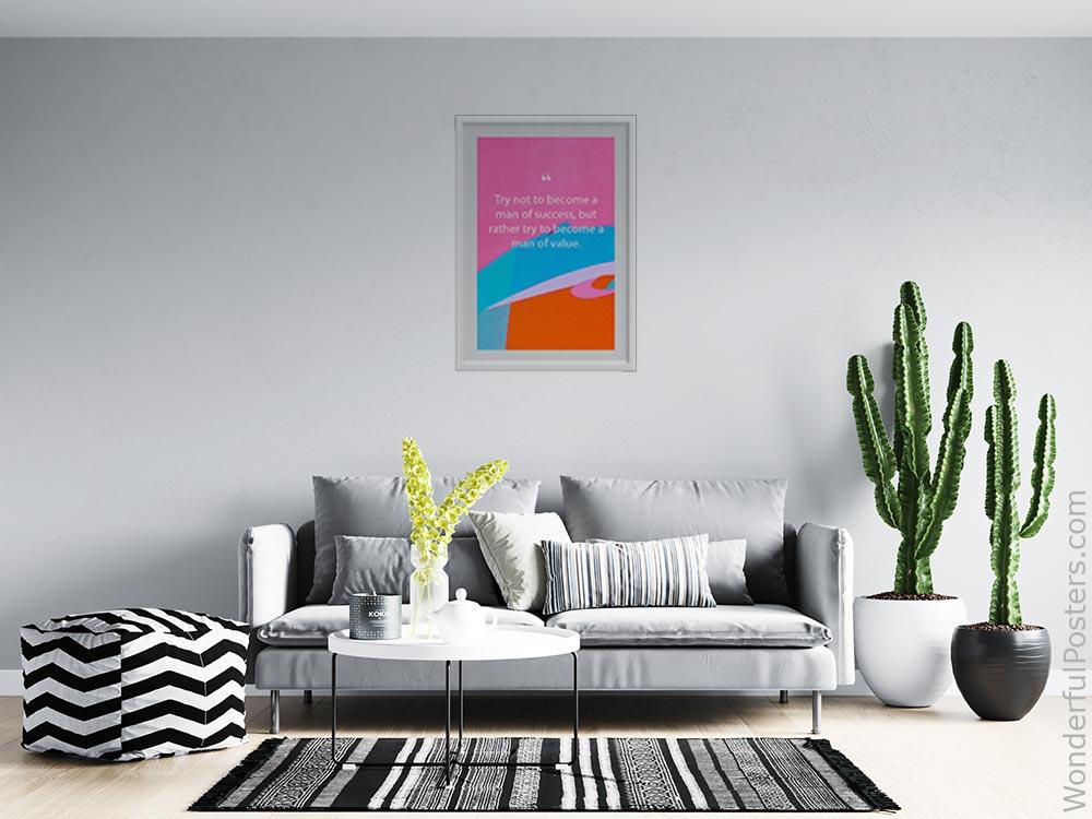 try-not-to-become-a-man-of-success-but-rather-try-to-become-a-man-of-value_3112022-QINS-D3-0-1709_1000_whiteframed_wall_414.jpg