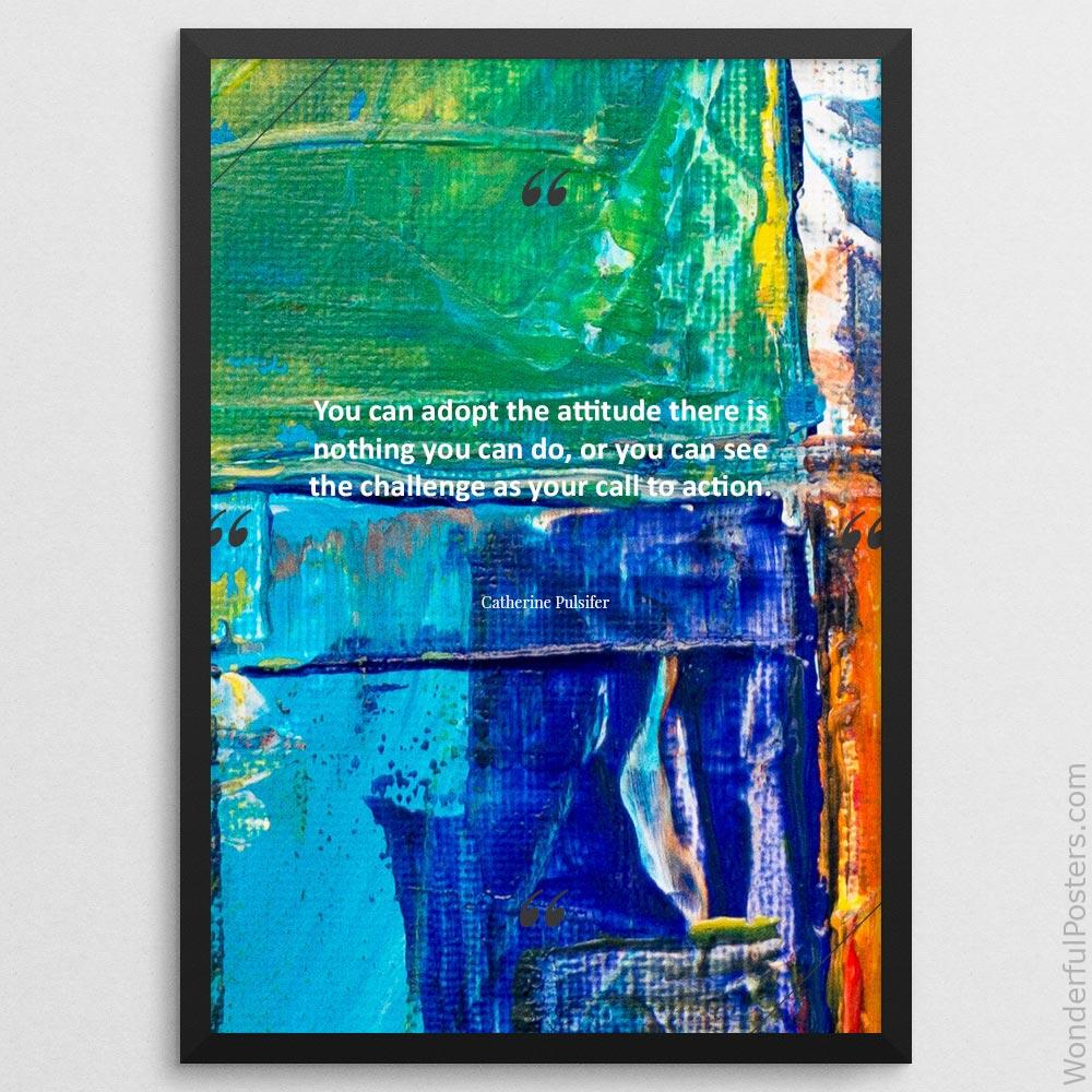 you-can-adopt-the-attitude-there-is-nothing-you-can-do-or-you-can-see-the-chall_1022022-QINS-D67D-0-8306_1000_blackframe.jpg