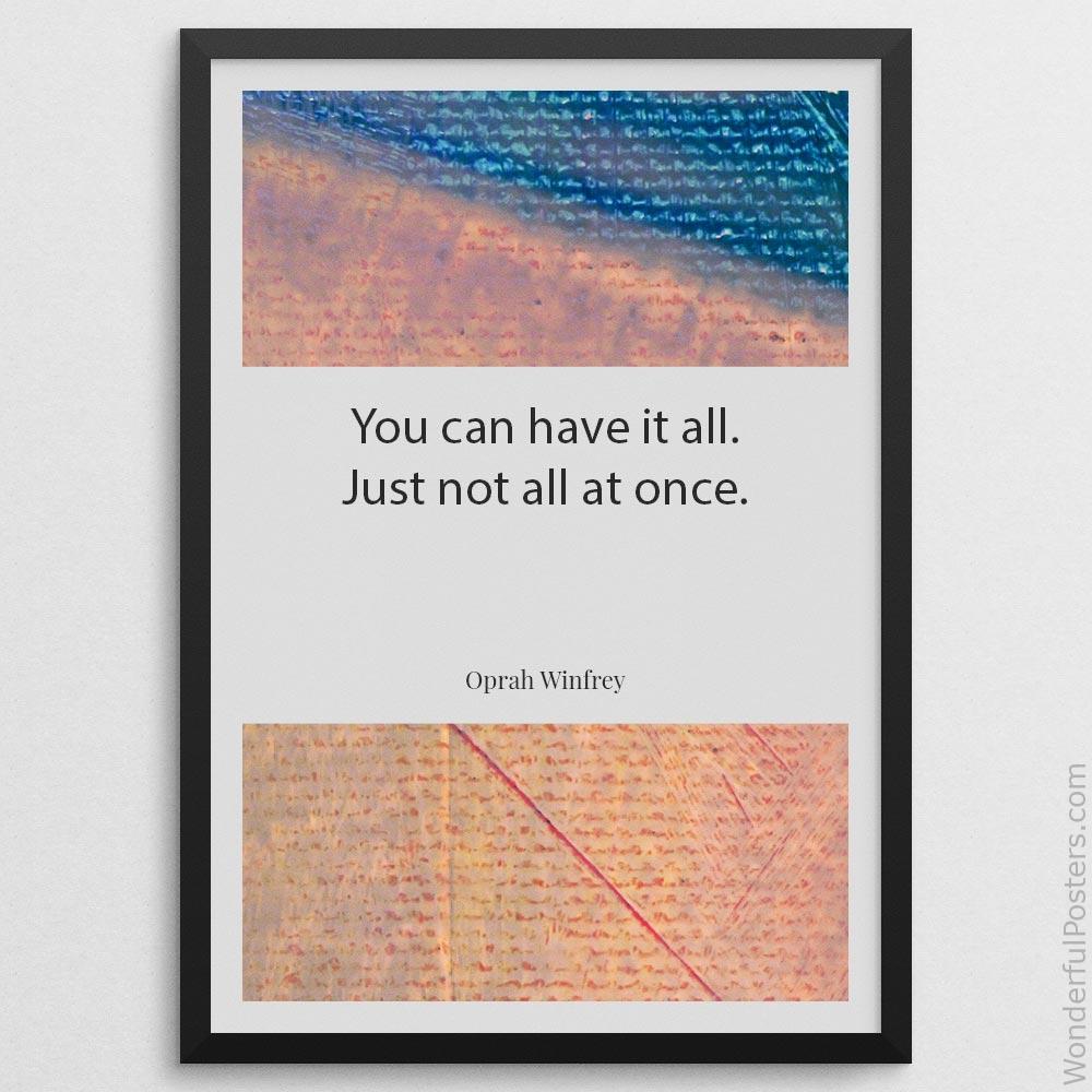 you-can-have-it-all-just-not-all-at-once_2012022-Q500-D11-0-7047_1000_blackframe.jpg