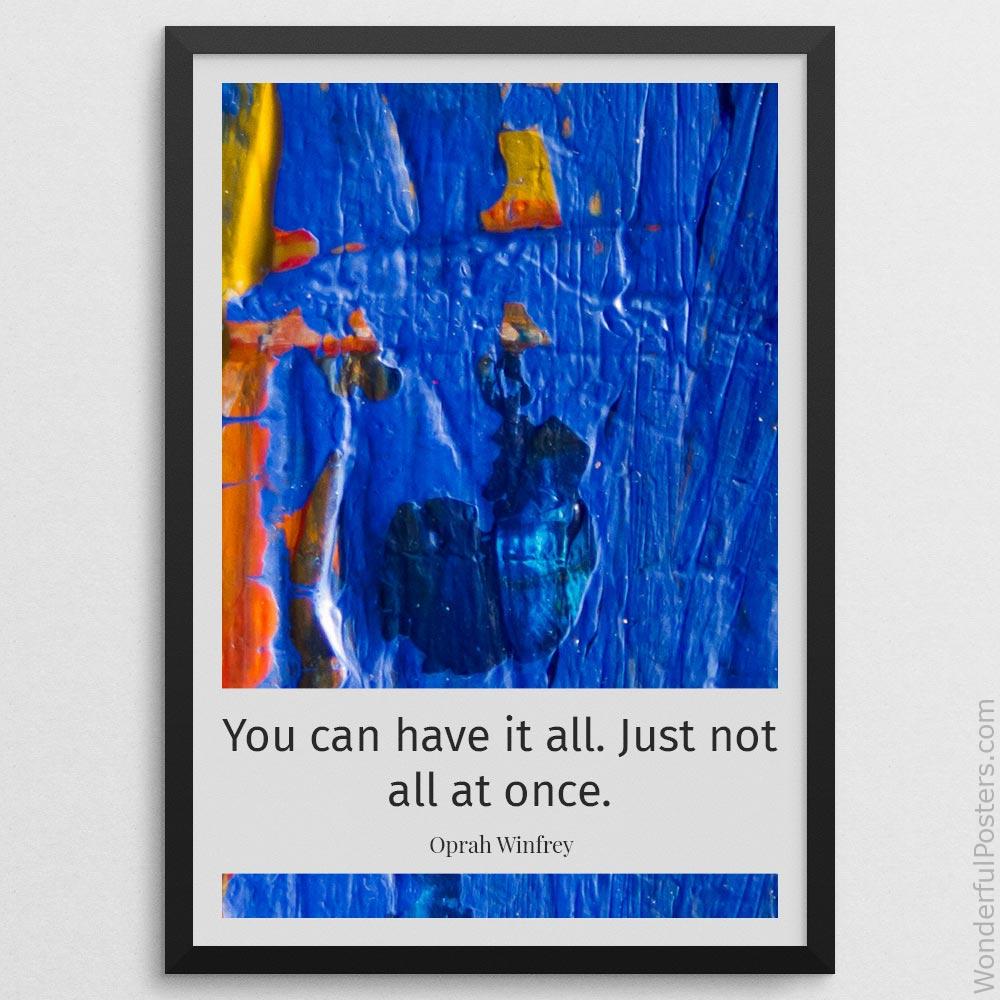 you-can-have-it-all-just-not-all-at-once_2012022-Q500-D28-0-2943_1000_blackframe.jpg