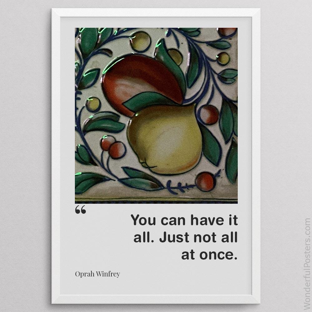 you-can-have-it-all-just-not-all-at-once_2012022-Q500-D32-0-2866_1000_whiteframe.jpg