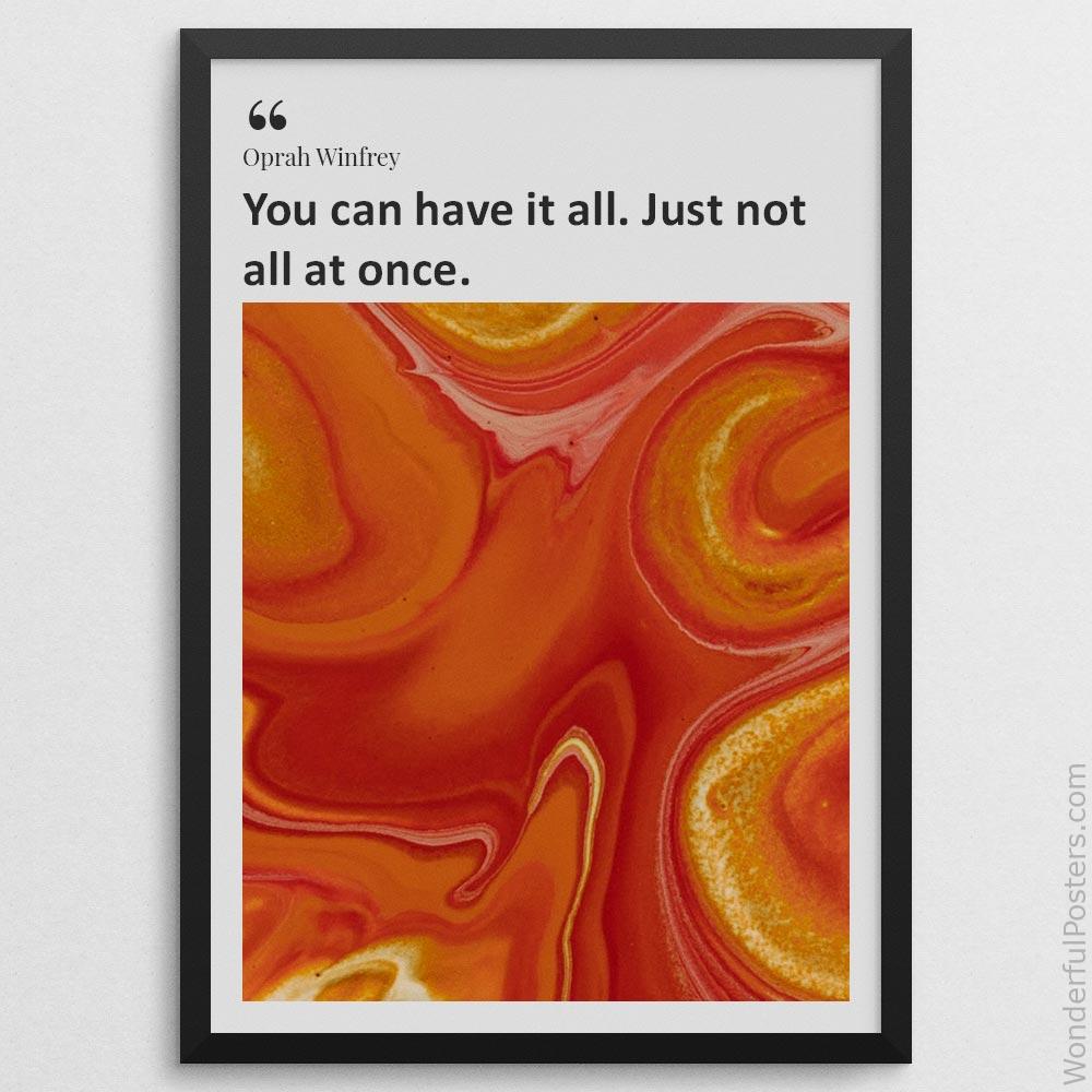 you-can-have-it-all-just-not-all-at-once_2012022-Q500-D33-0-6006_1000_blackframe.jpg